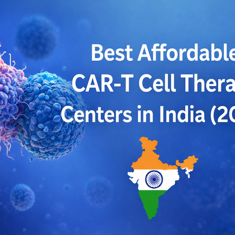 Affordable CAR-T Cell Therapy in India