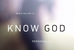 KNOWING GOD PERSONALLY
Chapter III & IV