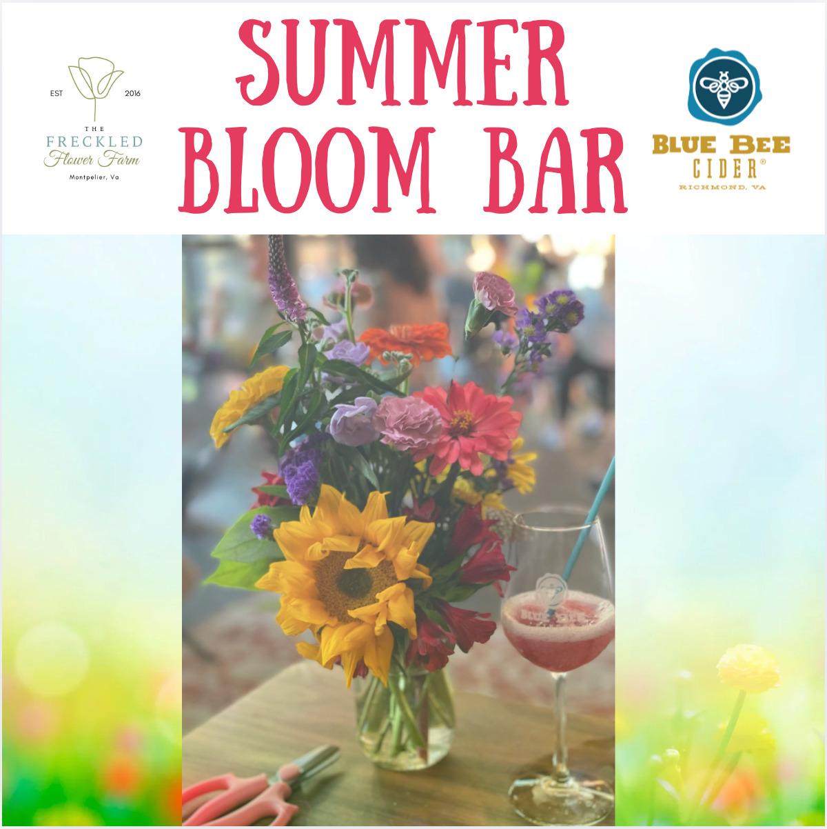 Summer Bloom Bar; Wed. July 15th 6:00PM @ Blue Bee Cider