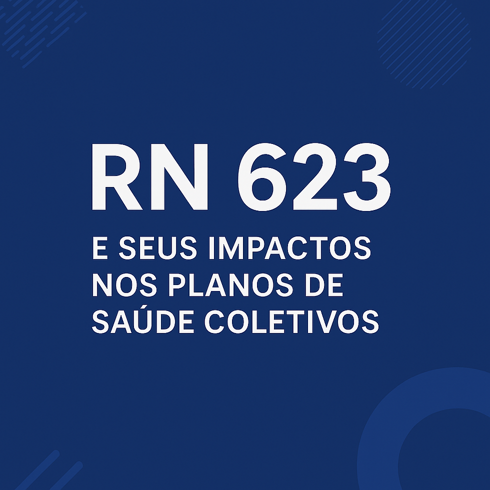 RN 623: A Nova Regra da ANS e Seus Impactos para Empresas com Planos de Saúde Coletivos