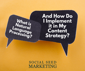 Natural Language Processing (NLP): Revolutionizing Marketing Content Strategy