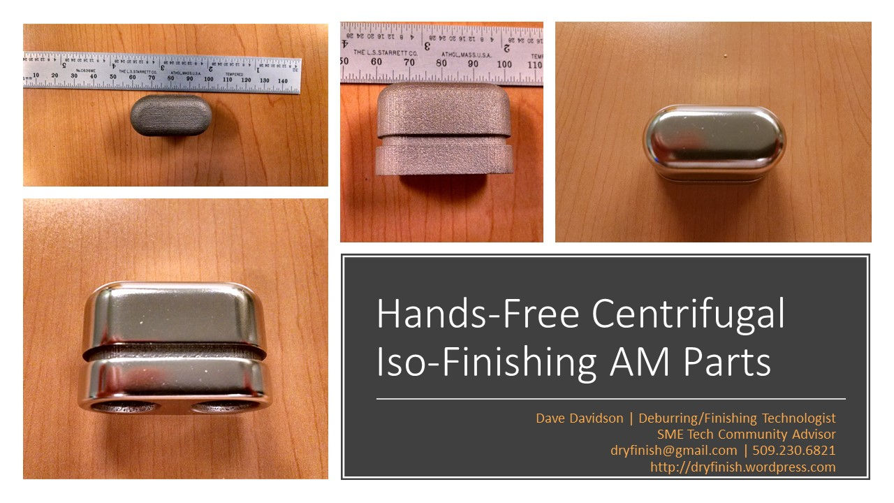 Hands-Free Centrifugal Iso-Finishing AM Parts 2