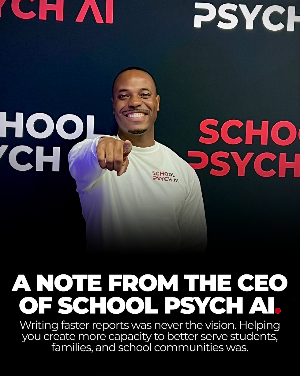 Why School Districts Choose School Psych AI