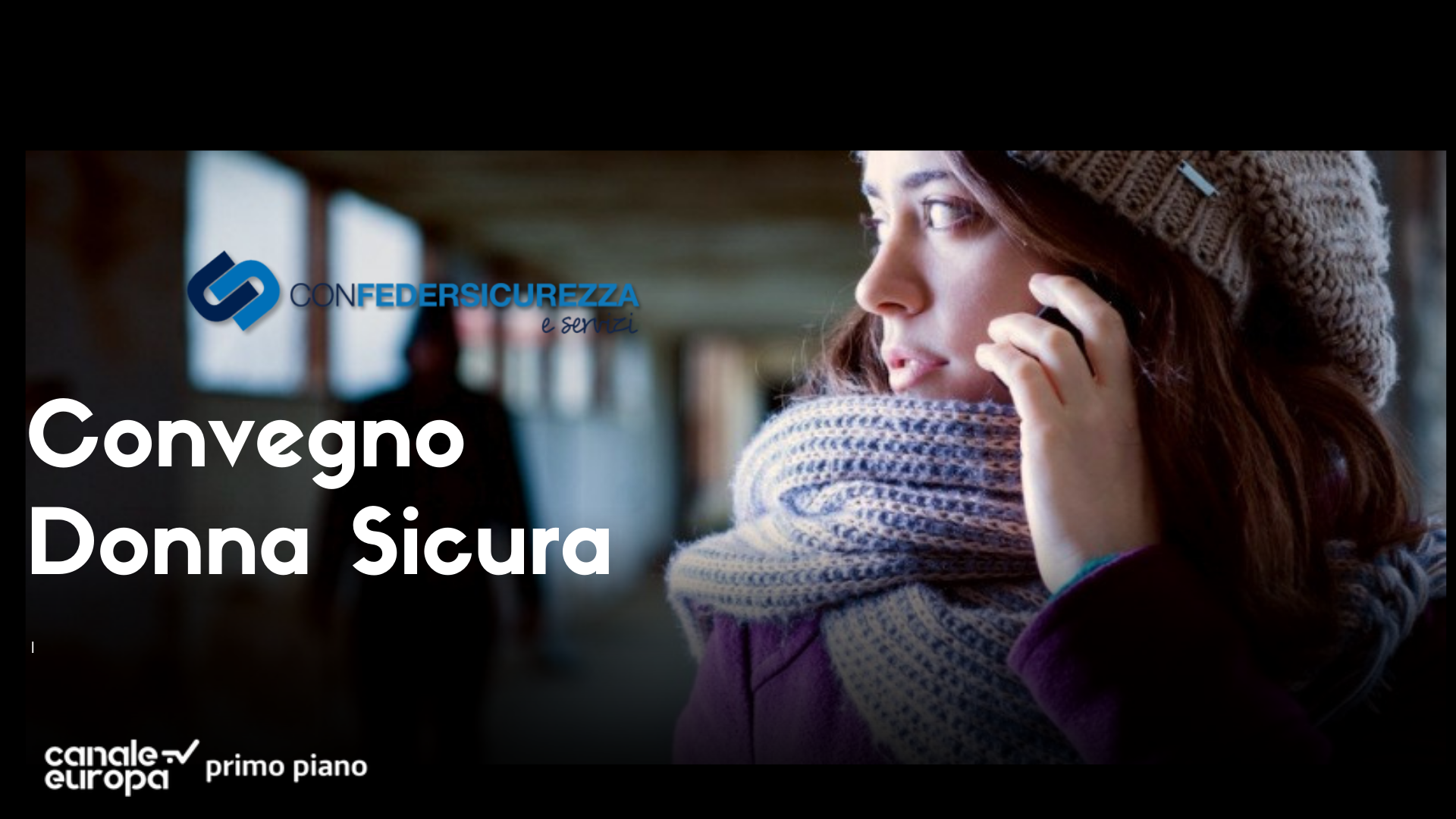 Confedersicurezza: Evento Donna Sicura