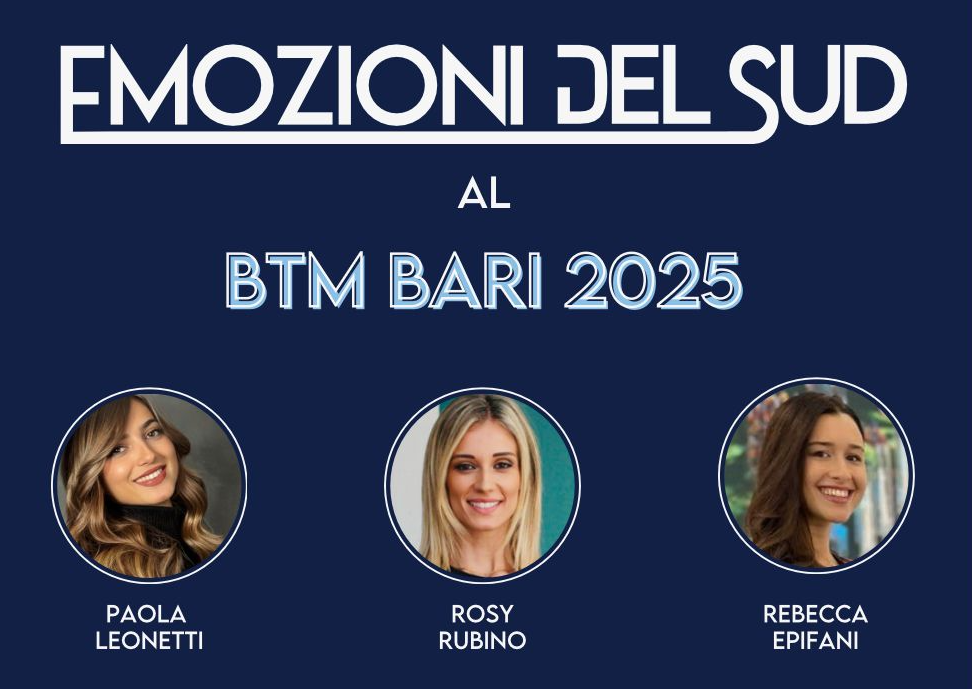 Emozioni del Sud al BTM Bari 2025