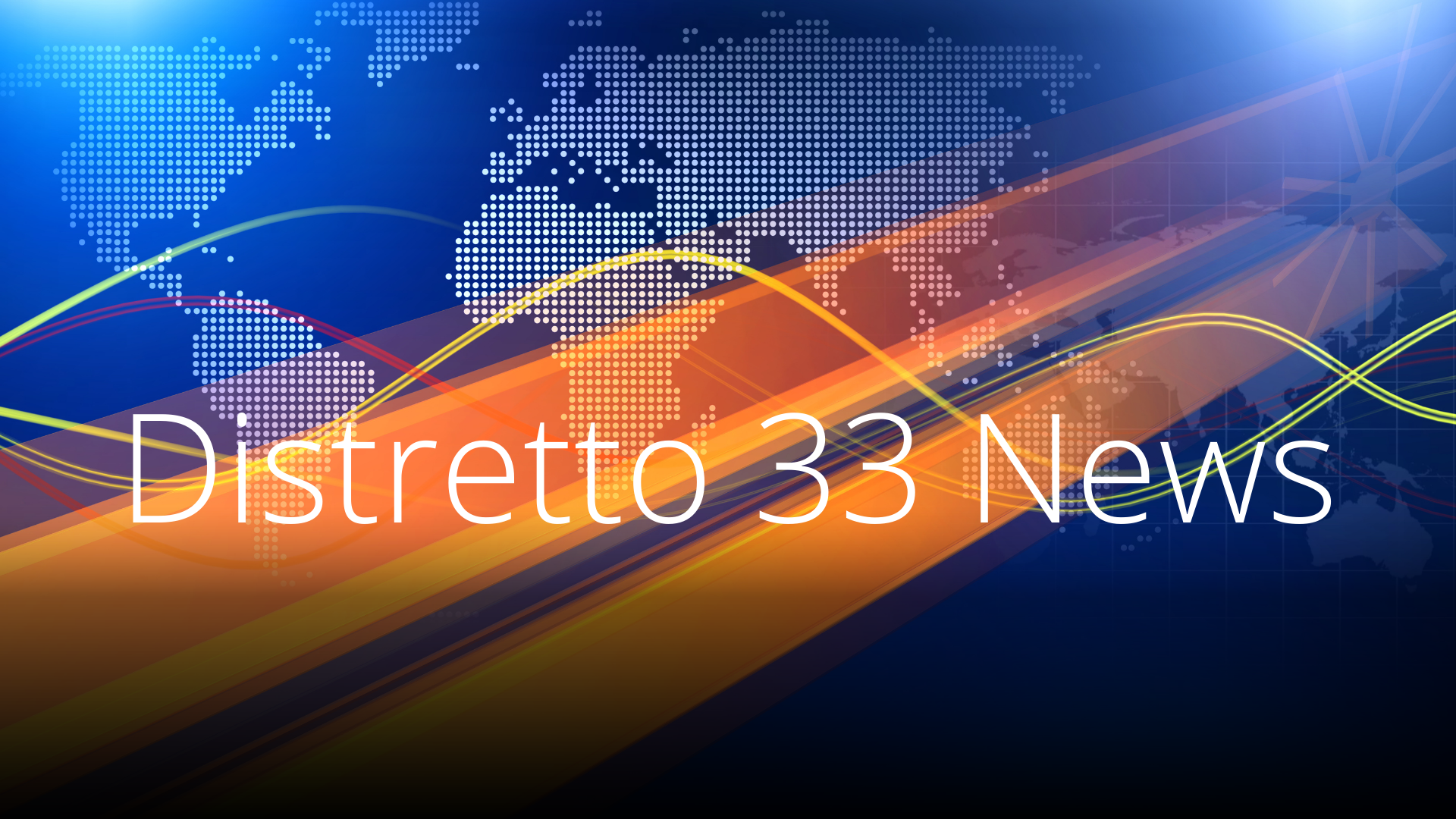 Distretto 33 News luglio 2022
