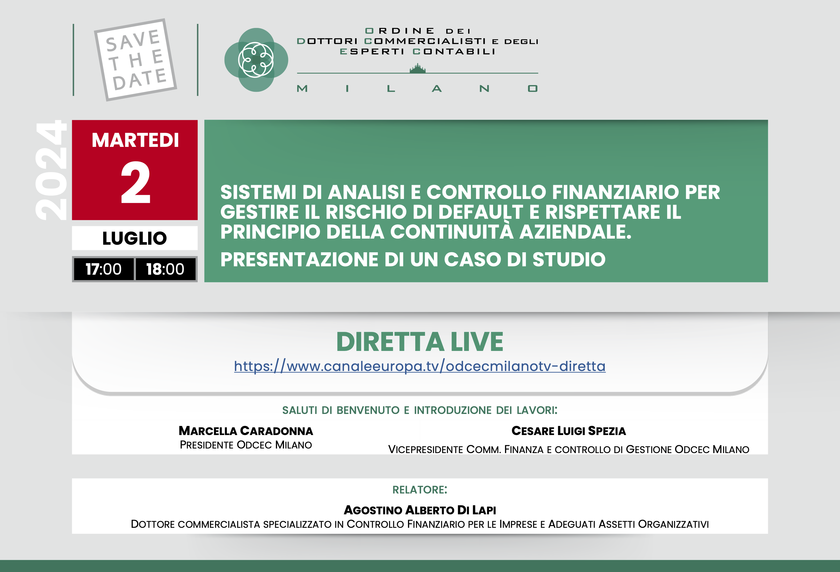 SISTEMI DI ANALISI E CONTROLLO FINANZIARIO PER GESTIRE IL RISCHIO DI DEFAULT E RISPETTARE IL PRINCIPIO DELLA CONTINUITÀ AZIENDALE.
PRESENTAZIONE DI UN CASO DI STUDIO