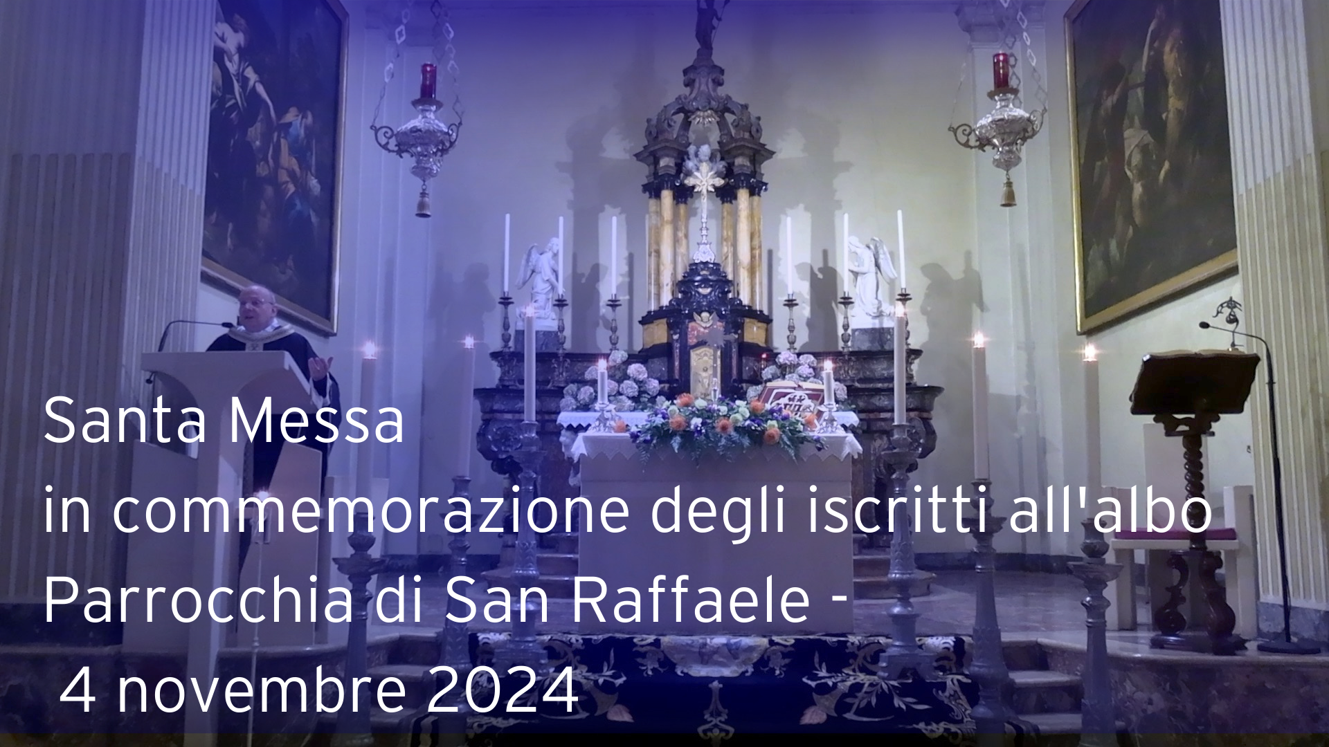 Santa Messa in commemorazione degli iscritti all'albo  Parrocchia di San Raffaele - 4 novembre 2024