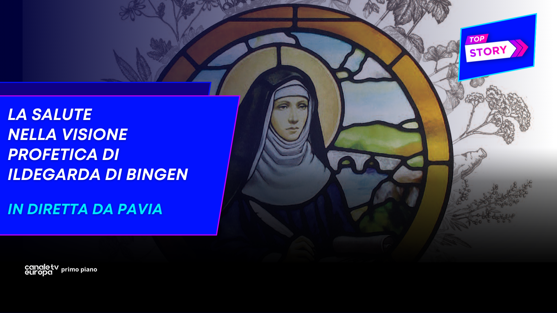 La salute NELLA VISIONE PROFETICA DI ILDEGARDA di BINGEN