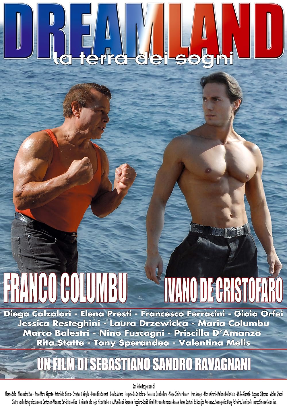 Dreamland di Sandro Ravagnani con  Franco Columbu, Arnold Schwarzenegger, Ivano De Cristofaro