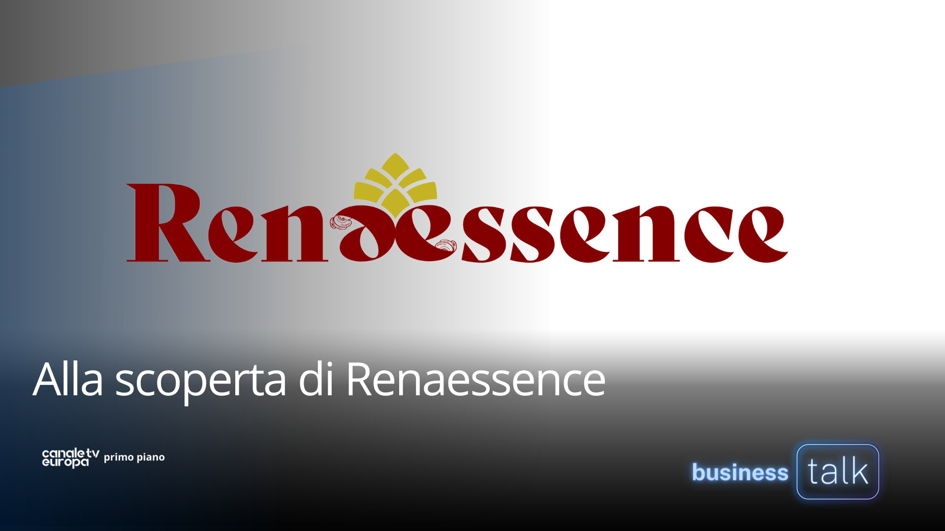 Alla scoperta di Renaessence