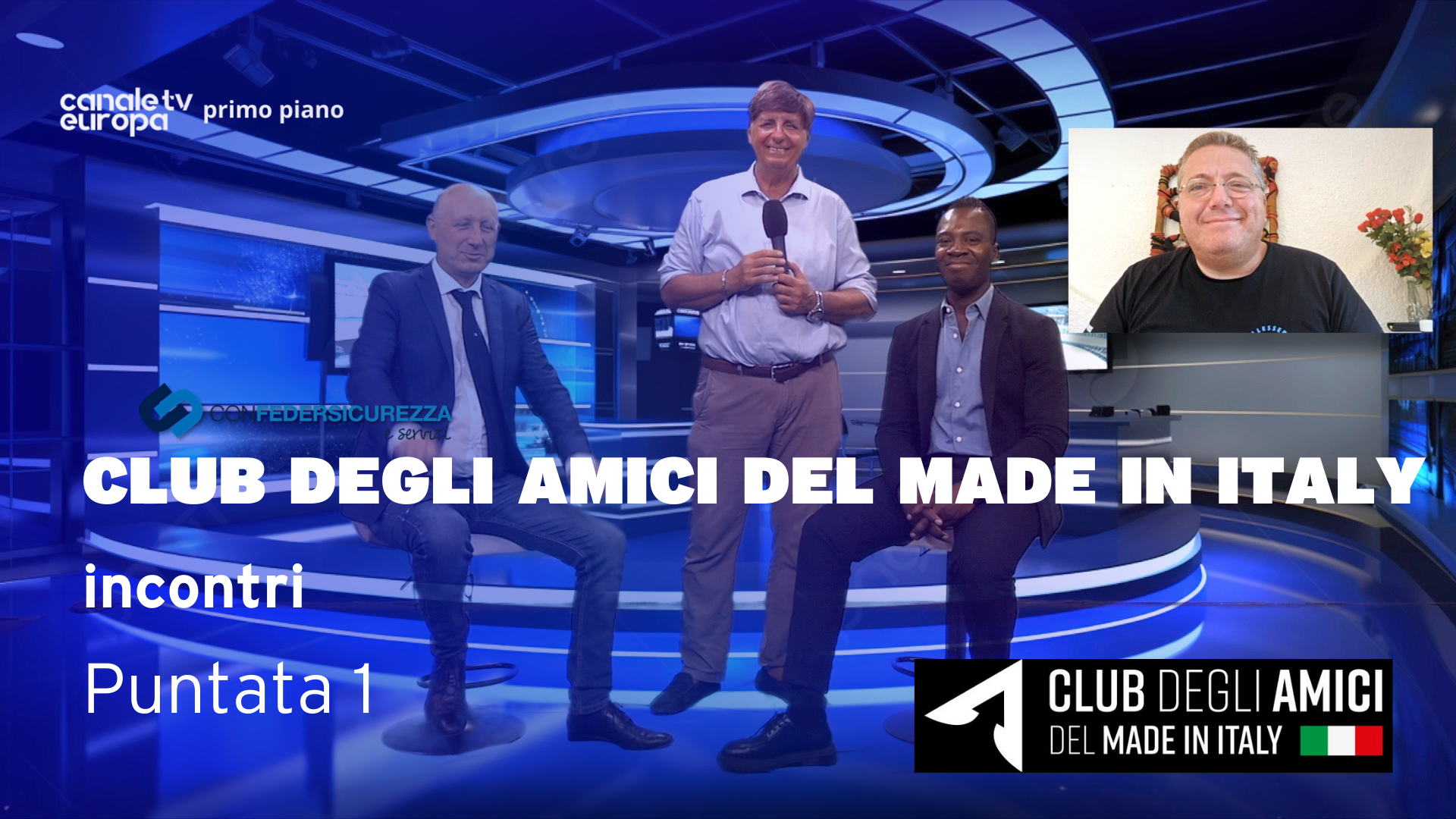 Club degli Amici del Made in Italy Incontri prima puntata