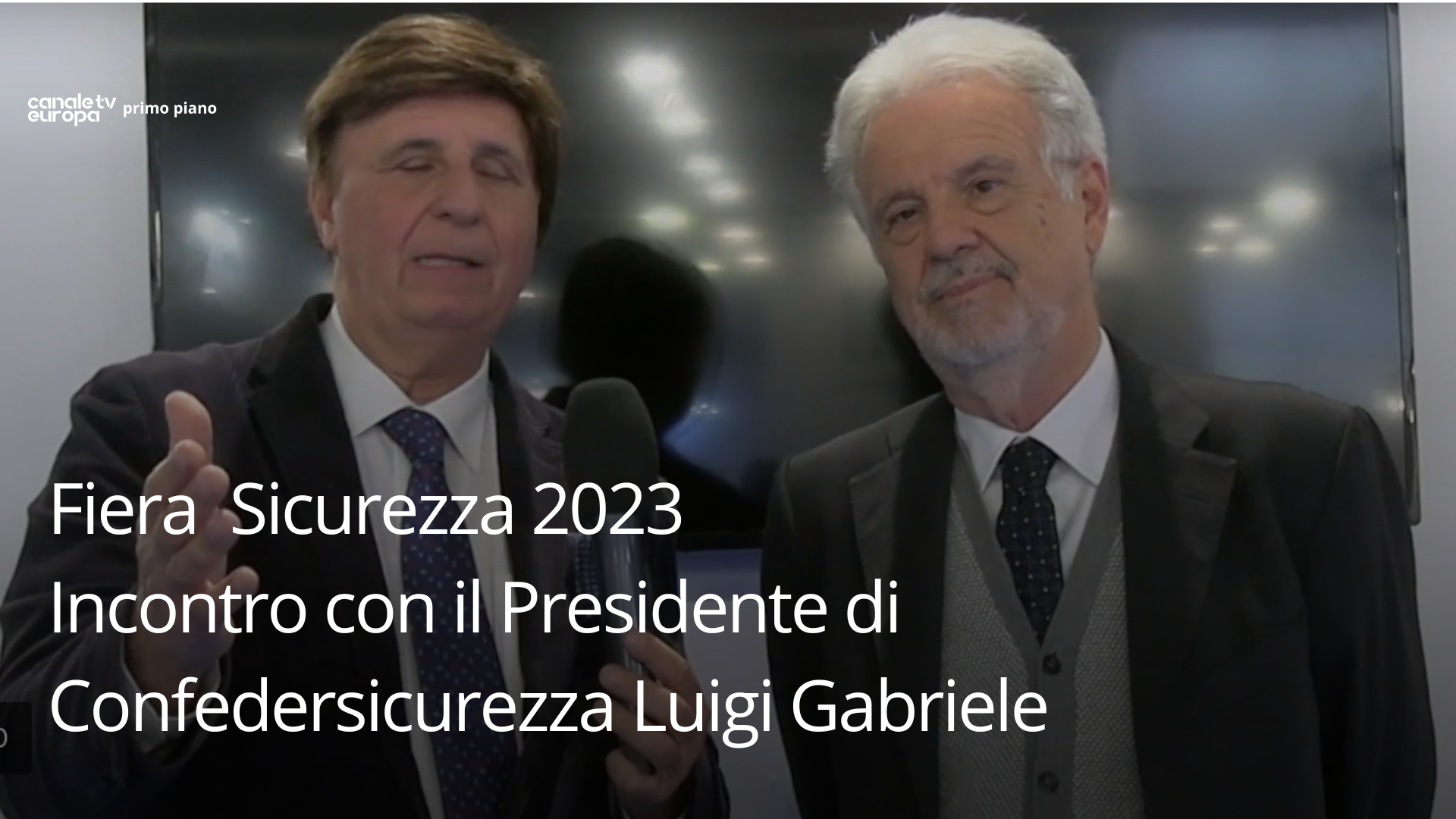 Fiera Sicurezza: intervista al Presidente Luigi Gabriele