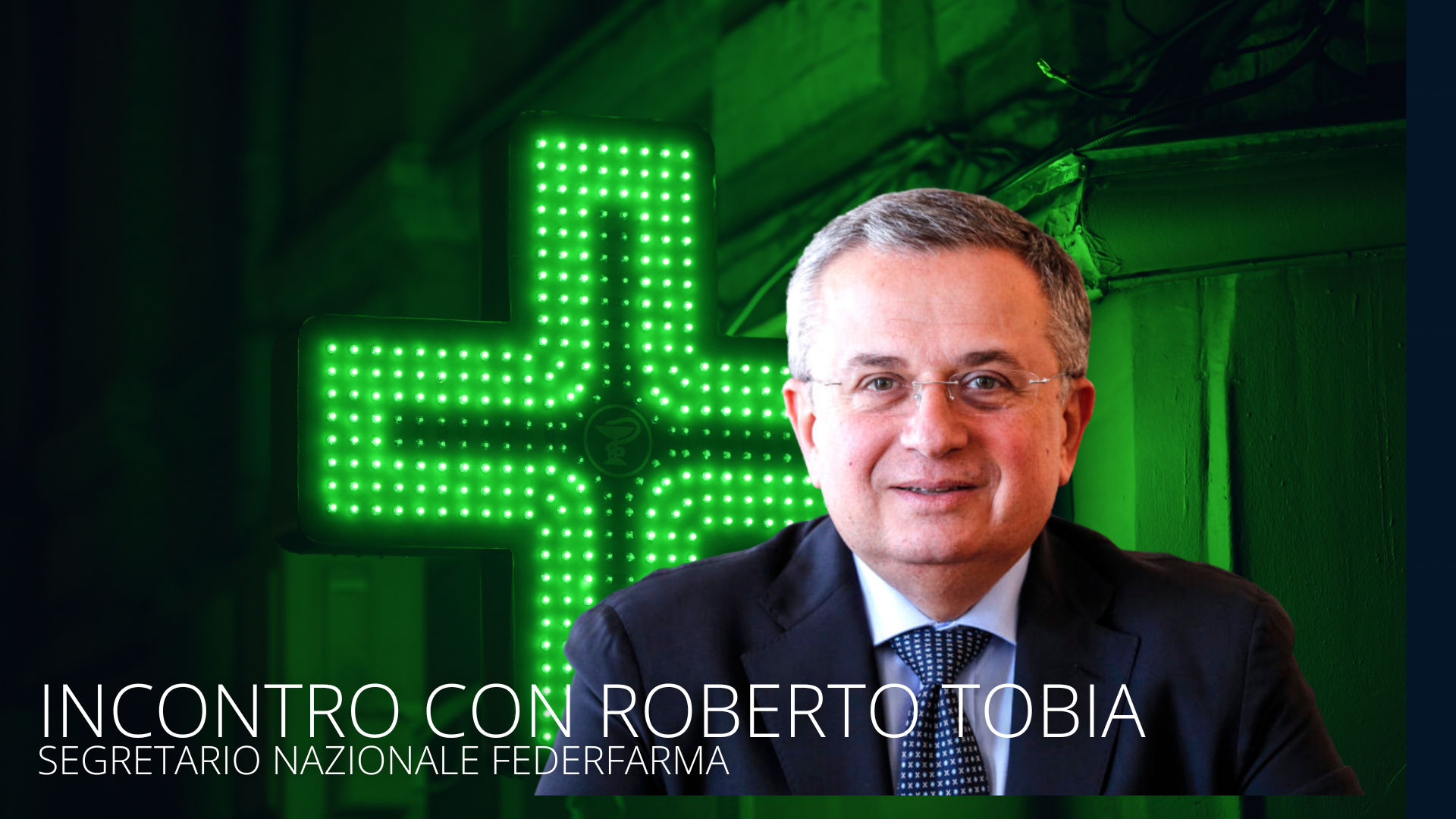 Federfarma: incontro con Roberto Tobia