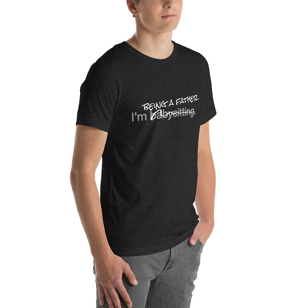 Thumbnail: I'm Being A Father - T-Shirt