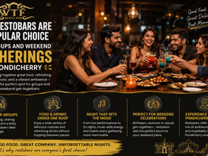 Why Restobars Are a Popular Choice for Groups and Weekend Gatherings in Pondicherry