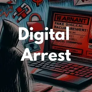 The ‘Digital Arrest’ Scam: When Cybercrime Wears a Badge