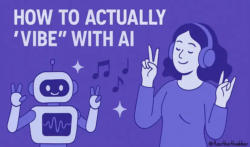 How to Actually “Vibe” with AI