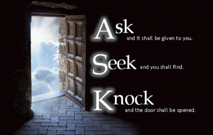 Ask, Seek, Knock