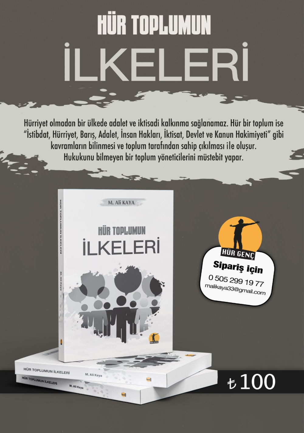 Hür Toplumun İlkeleri