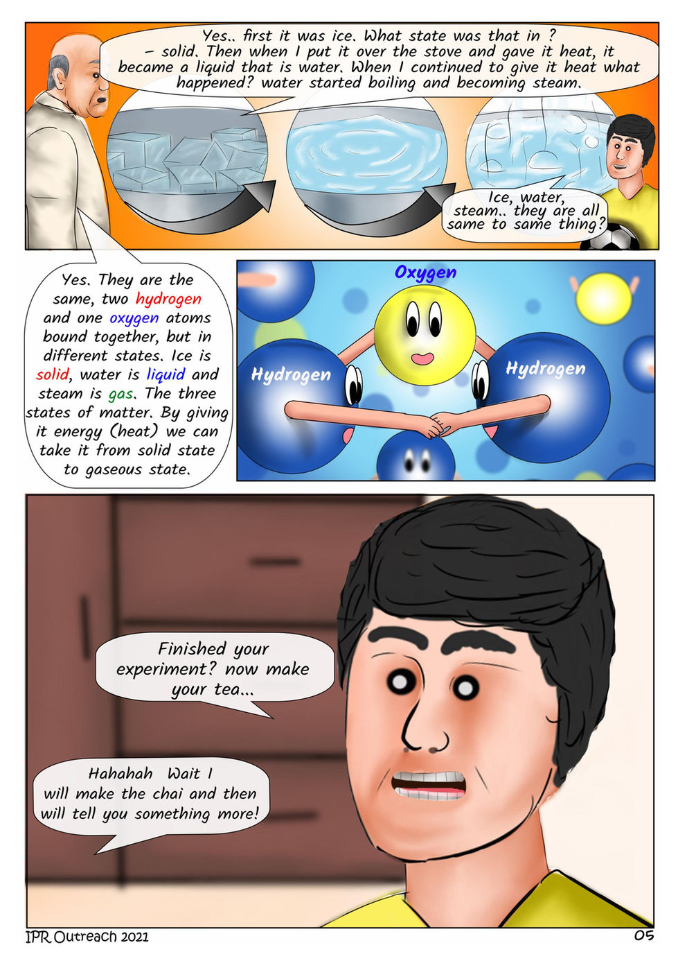 Comic strip: water molecules. 'Finished your experiment?' now make your tea!
