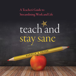 Felton_Teach Stay Sane_AUDIOBOOK