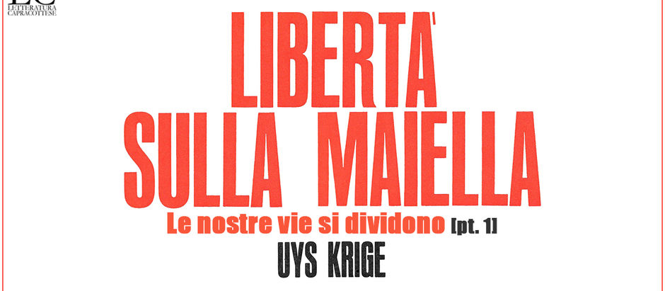 Le nostre vie si dividono (I)