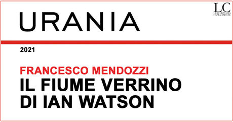 Il fiume Verrino di Ian Watson