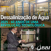 Dessalinização de Água: 2025 - 60 anos de uma Revolução Tecnológica