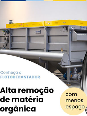 Flotodecantador: tecnologia integrada para alta eficiência no tratamento de efluentes