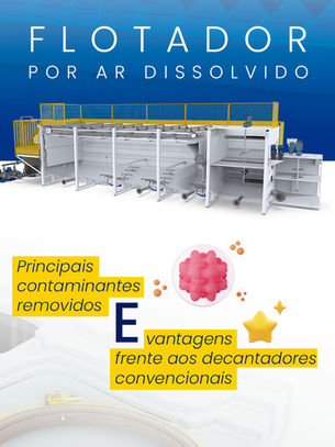 Flotador por Ar Dissolvido: Contaminantes Removidos e Vantagens frente aos Decantadores Convencionais