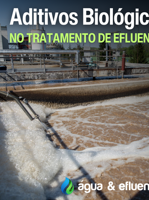 Aditivos biológicos no tratamento de efluentes