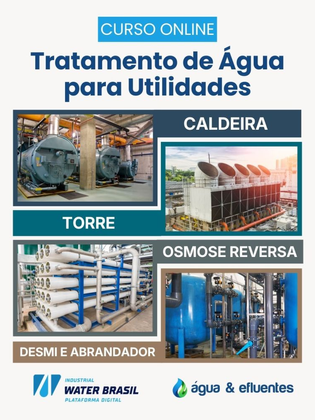 Curso Online: TRATAMENTO DE ÁGUA PARA UTILIDADES