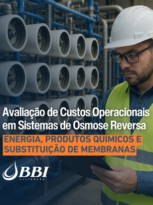 Avaliação de Custos Operacionais em Sistemas de Osmose Reversa: Energia, Químicos e Substituição de Membranas