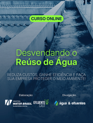 Abertas as inscrições da nova turma do curso DESVENDANDO O REÚSO DE ÁGUA