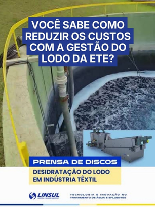 Você sabe como reduzir os custos com a gestão do lodo da ETE? Conheça a prensa de discos e um case na indústria têxtil