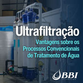 Ultrafiltração: Vantagens sobre os Processos Convencionais de Tratamento de Água