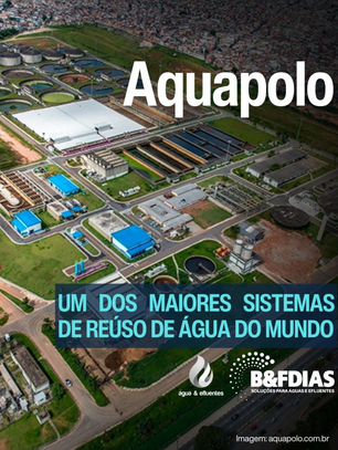 Aquapolo: um dos maiores sistemas de reúso de água do mundo