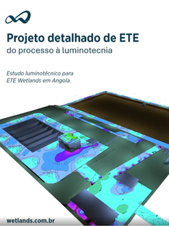 Projeto detalhado de ETE: do processo à luminotecnia