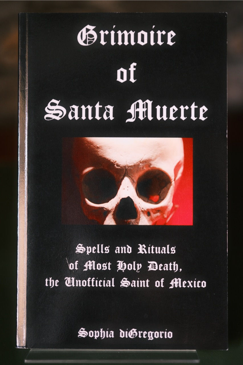 'Grimoire of Santa Muerte' - Sophia diGreggorio.