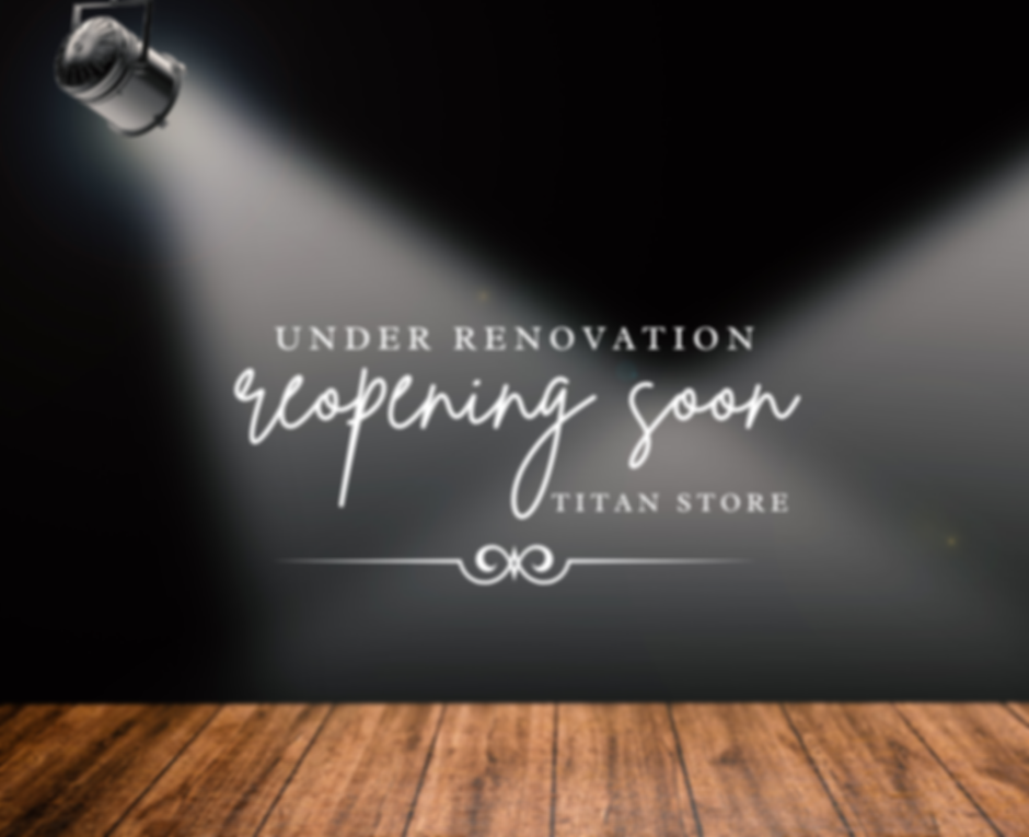 Titan Store Under Renovation