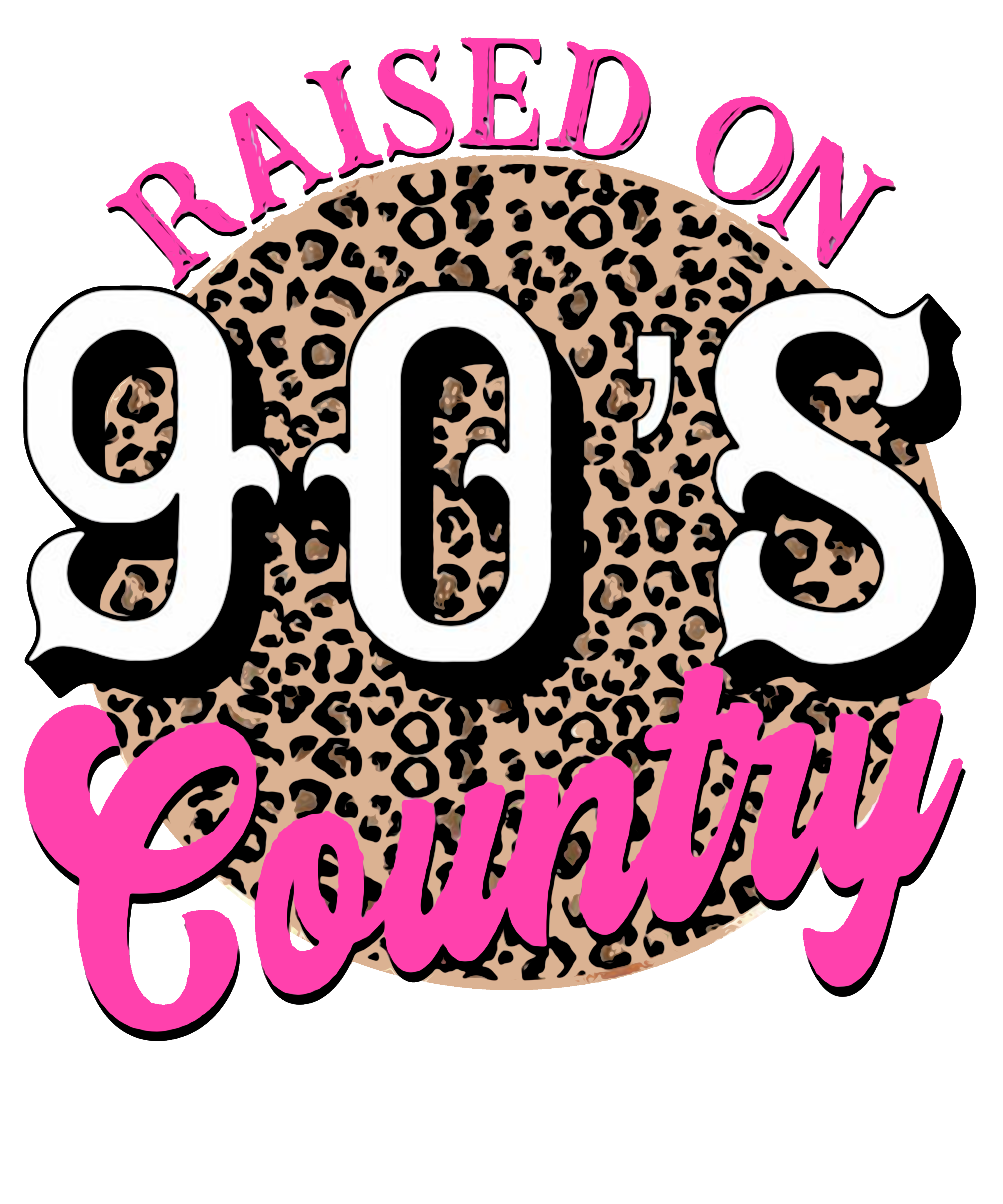 Raised on 90's Country DTF Print
