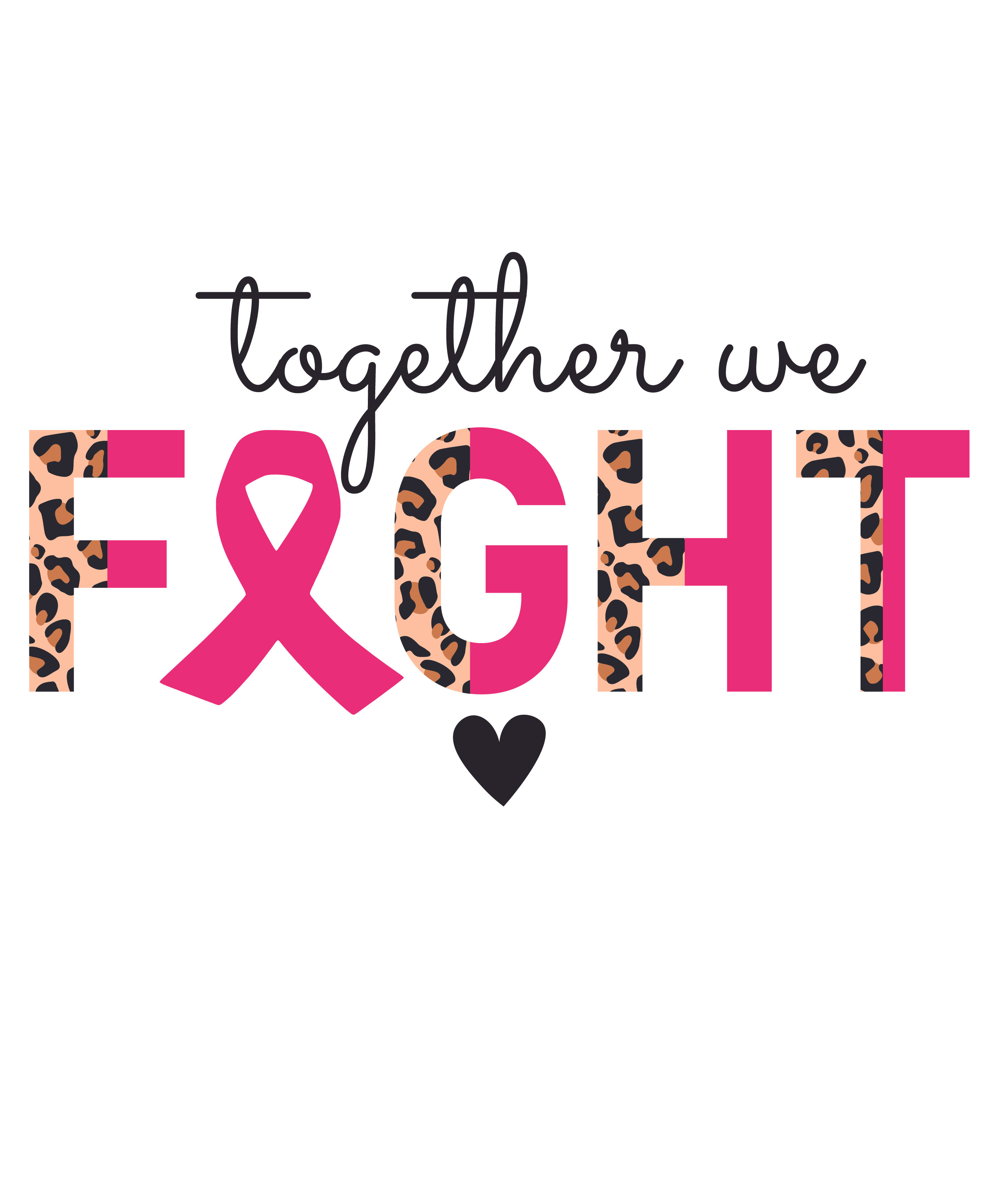 Together We Fight Leopard Print Variant 5 DTF Print