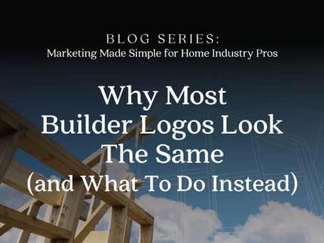 Why Most Builder Logos Look the Same (and What to Do Instead)