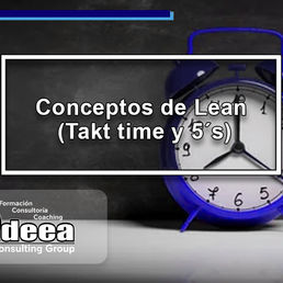 Conceptos de Lean (Takt time y 5´s)