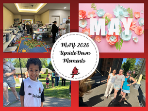 May Upside Down Moments Newsletter
