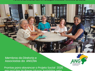 Parceria ANG/BA com a Fundação Instituto Feminino - Projeto Social