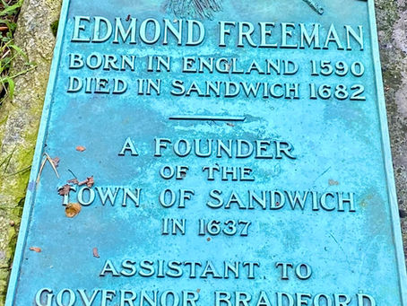 EDMOND FREEMAN (Founder of Sandwich, Massachusetts)