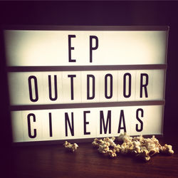 EP OUTDOOR CINEMAS