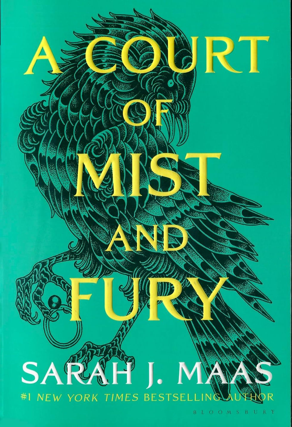 Teal book cover with a black eagle design and yellow text: "A Court of Mist and Fury" by Sarah J. Maas, #1 New York Times Bestseller.